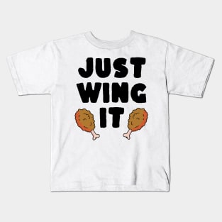 Just Wing It Kids T-Shirt